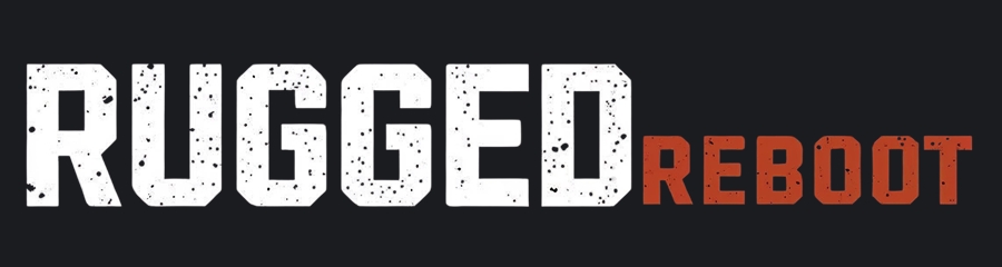 Rugged Reboot